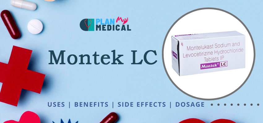 montek lc tablet uses benefits, side effects, dosage