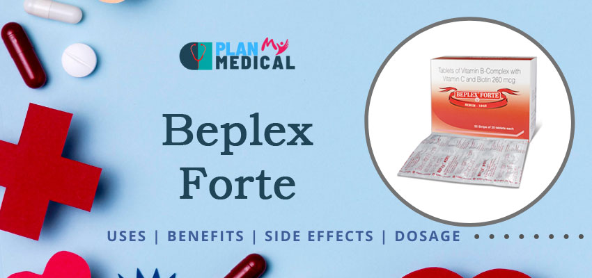 beplex forte uses benefits sideeffects