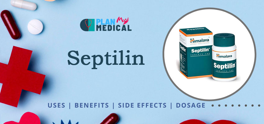 septilin uses benefits side effects dosage