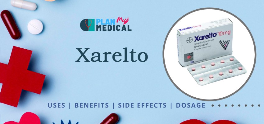 Xarelto 10mg Overview