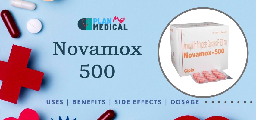 uses-benefits-side-effects Novamox 500 Capsule Overview