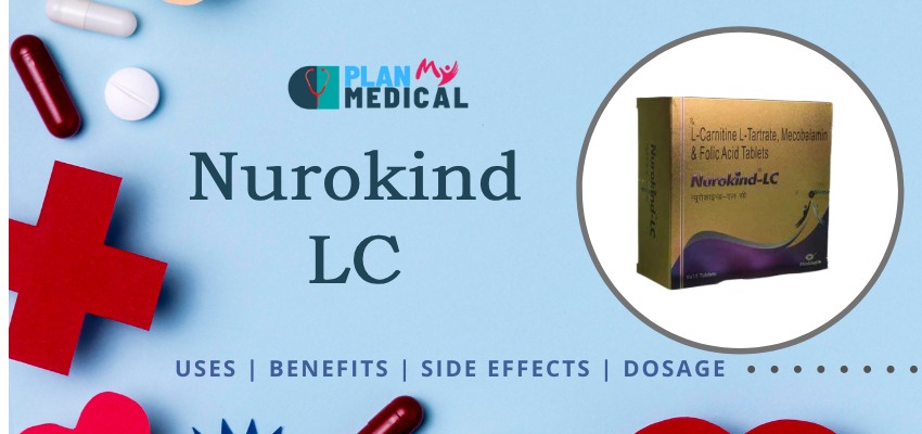 uses-benefits-side-effects Nurokind LC Tablet