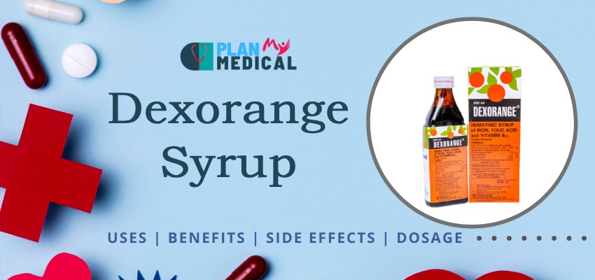 uses-benefits-side-effects of Dexorange Syrup Overview