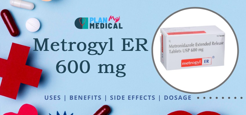 uses-benefits-side-effects Metrogyl er 600 mg Tablet Overview