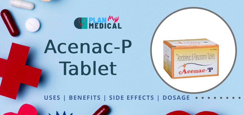 Overview-Acenac-P-Tablet