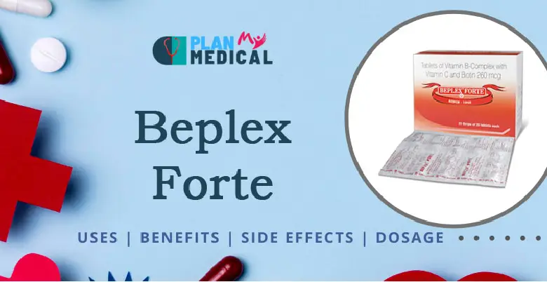 beplex forte uses benefits sideeffects