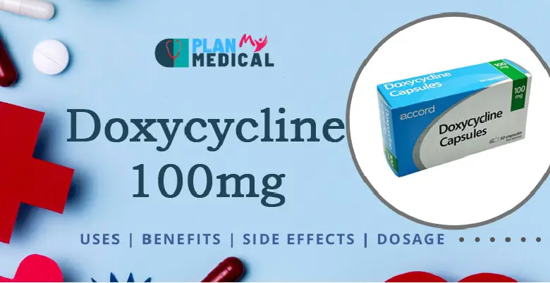 doxycycline 100mg uses benefits side effects dosage