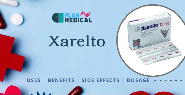 Xarelto 10mg Overview