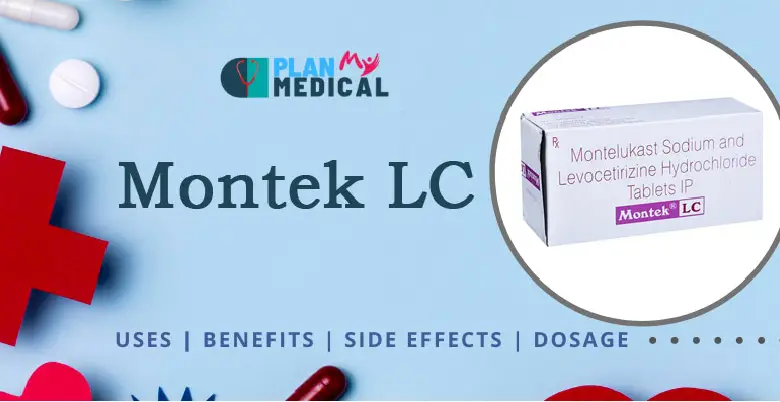 montek lc tablet uses benefits, side effects, dosage