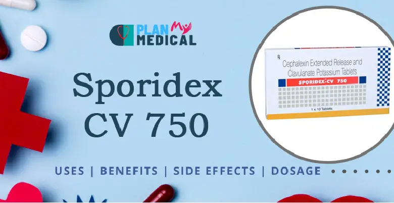 sporidex cv 750 uses benefits side effects price