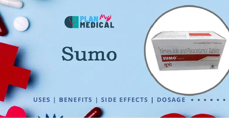 sumo tablet uses, benefits, composition and side effects