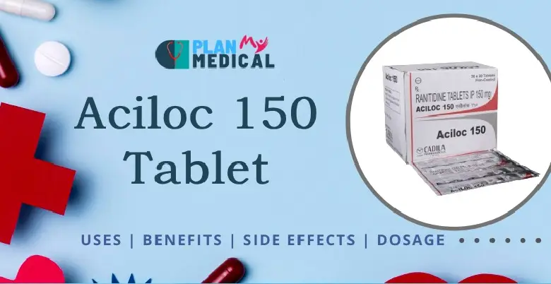 Overview-Aciloc-150-Tablet