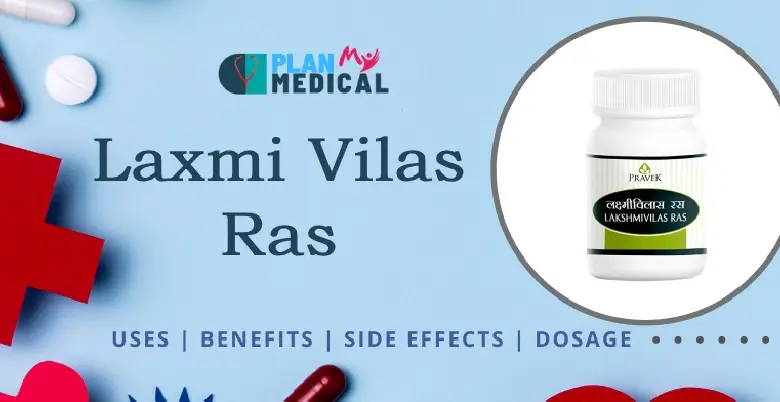 Laxmi vilas ras uses-benefits-side-effects Overview