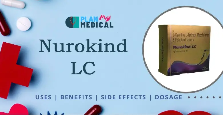 uses-benefits-side-effects Nurokind LC Tablet