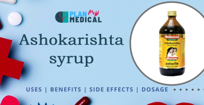 what is Ashokarishta Syrup