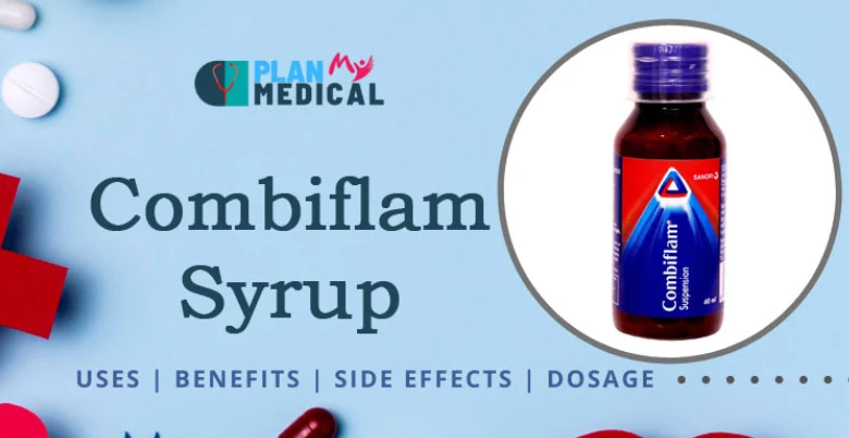 combiflam syrup uses benefits dosage