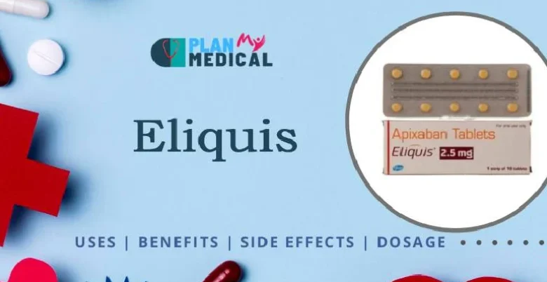 Eliquis 2.5 mg tablet kya hai 