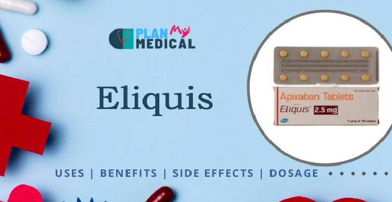 Eliquis 2.5 mg Overview