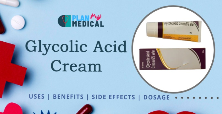 what is Glycolic Acid Cream