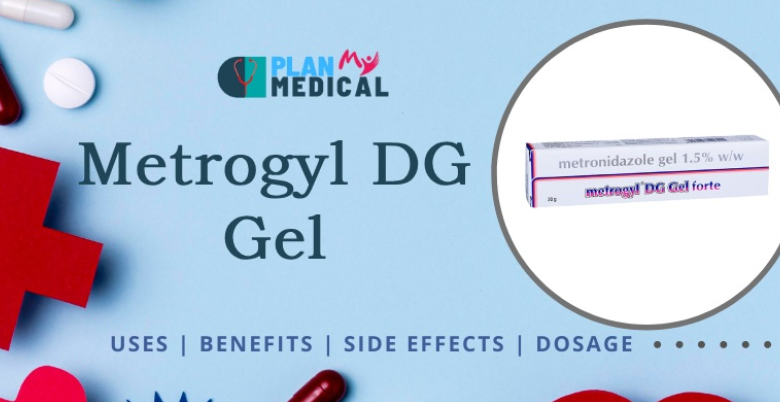 what is Metrogyl DG Gel