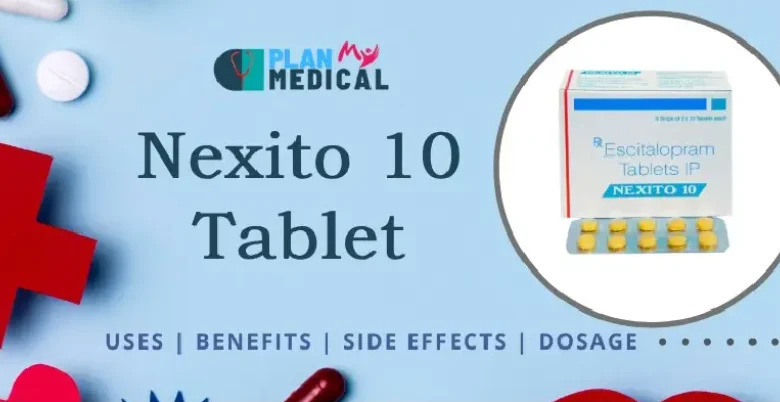 Nexito 10 Tablet ke labh 