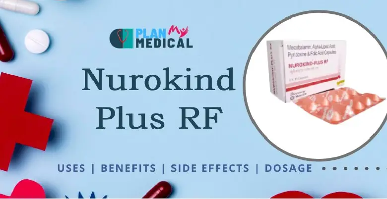 uses and benefits Nurokind-Plus RF Tablet 